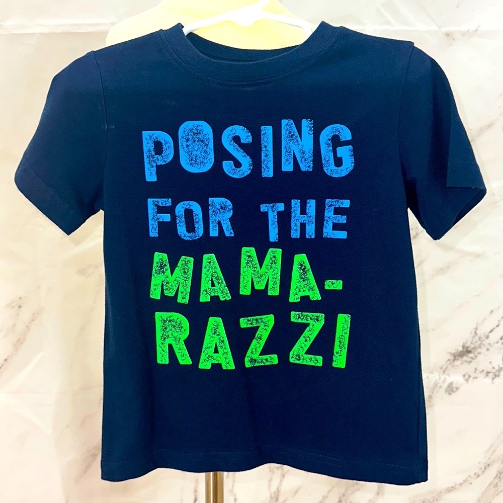 Statement‎ T shirt boys 3t Posing for the momma razzi